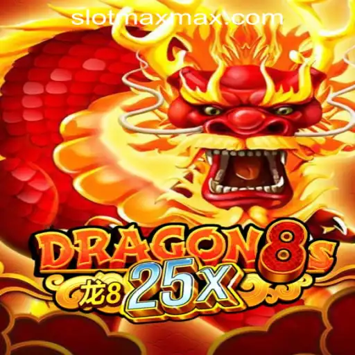 Dragon8s25x: Unveiling the Exciting World of SLOT MAX Gaming