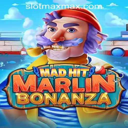 MadHitMarlinBonanza: Dive into the Excitement with SLOT MAX