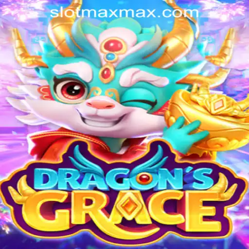 DragonsGrace: Unleash the Adventure with SLOT MAX
