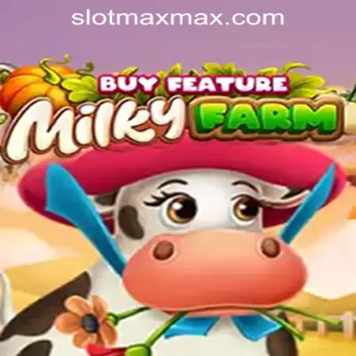 Exploring MilkyFarmBuyFeature: A Captivating Slot Adventure